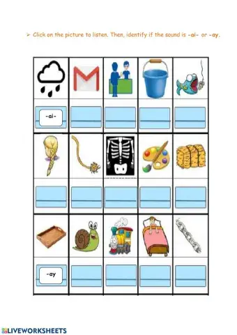 Liveworksheets- identify if its -ai- or -ay sound