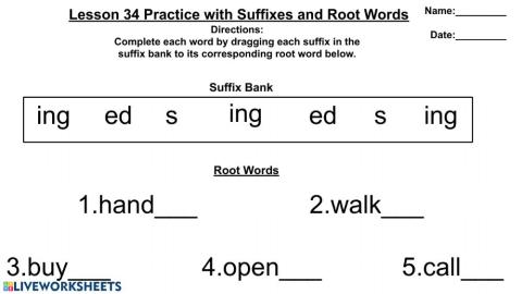 Lesson 34 Practice with Suffixes and Root Words