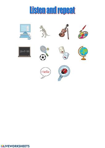 Listen and repeat the subjects