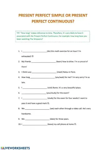 Present Perfect Simple vs. Present Perfect Continuous