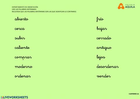 Une las palabras antónimas