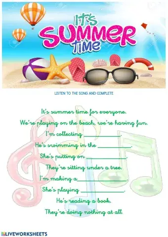 Listen to the song and complete