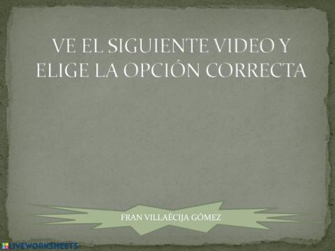 Ve el video y responde