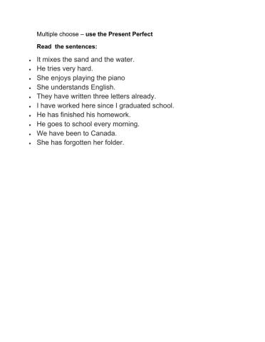 Present Perfect - Multiple choose