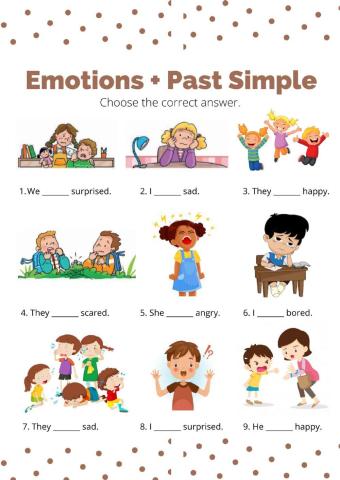 Emotions + Past Simple