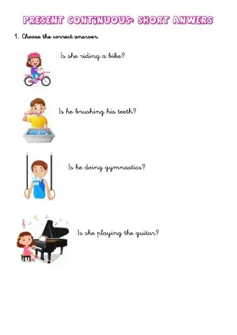 Present Continuous: questions and short answers