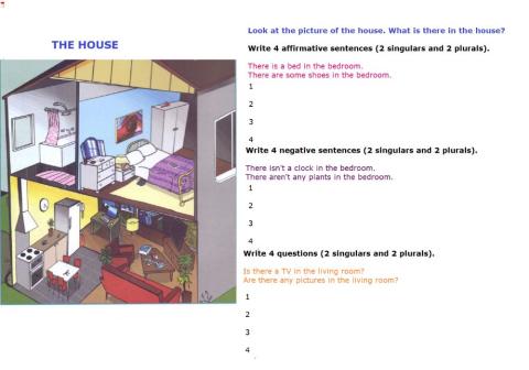 The house: There is There are