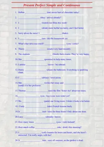 Present Perfect Simple and Continuous