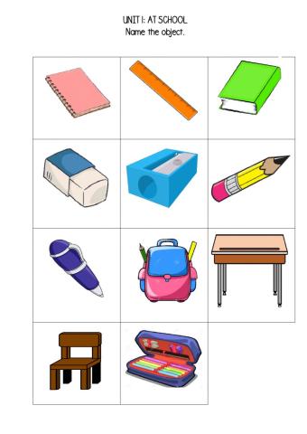 UNIT 1 : AT SCHOOL (NAME THE OBJECT)