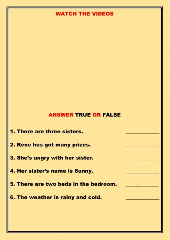 Watch the video. Answer true or false