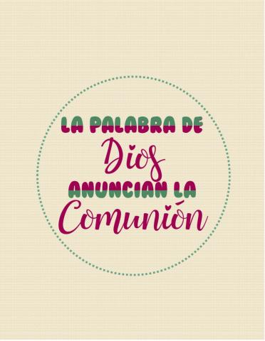 La Palabra de Dios anuncia la comunión