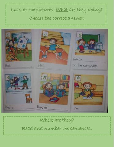 Look. read. choose the correct action. match the picture to the place