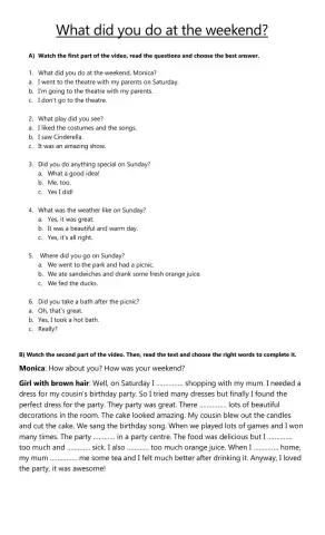 What did you do last weekend?