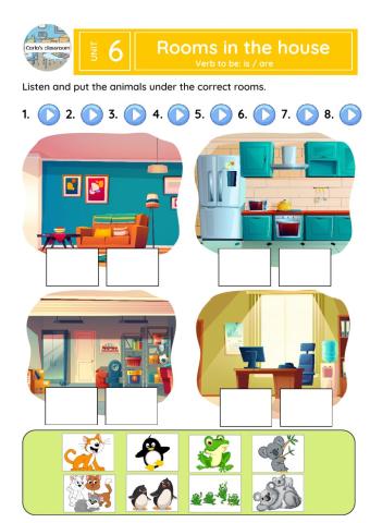 Rooms in the house (verb be: is-are)