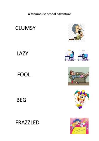 A fabumouse school adventure