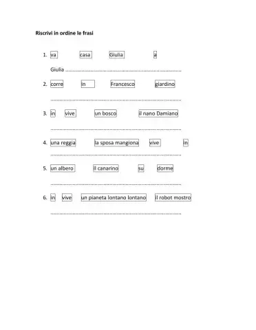 Metti in ordine le frasi