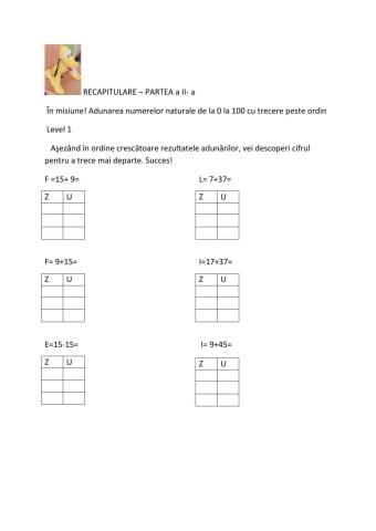 Clasa I: Adunarea şi scăderea numerelor naturale de la 0 la 100 cu trecere peste ordin. Recapitulare, partea a II-a