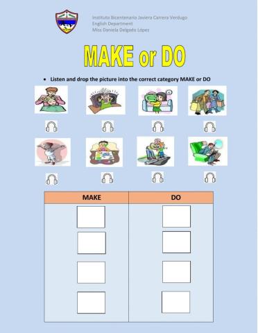 Make or do