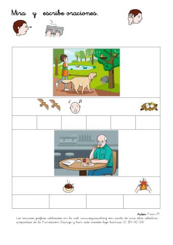 Escribir oraciones con la ayuda de pictogramas.