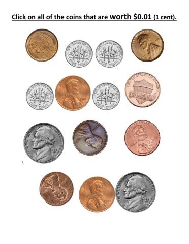 Select the coins worth 1 cent