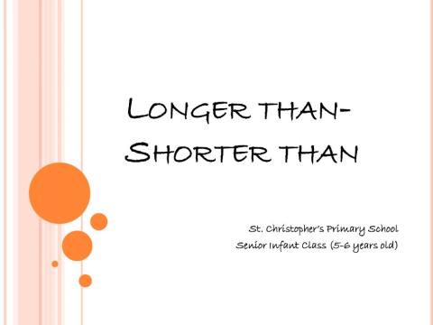 Shorter than-longer than