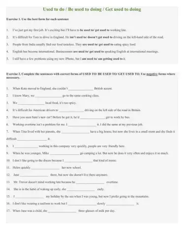 Used to- Be used to- Get used to