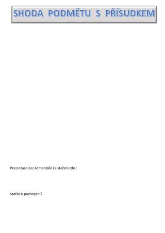 Shoda podmětu s přísudkem prezentace