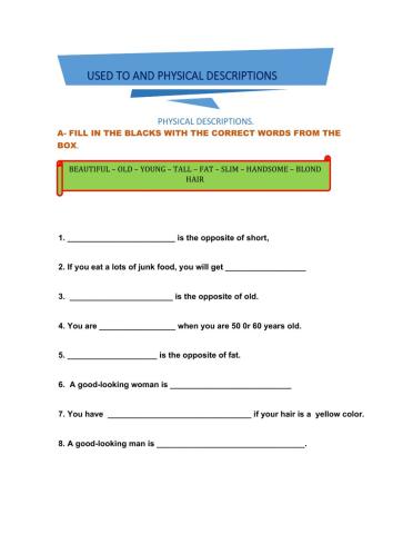 Physical Descriptions- Used to