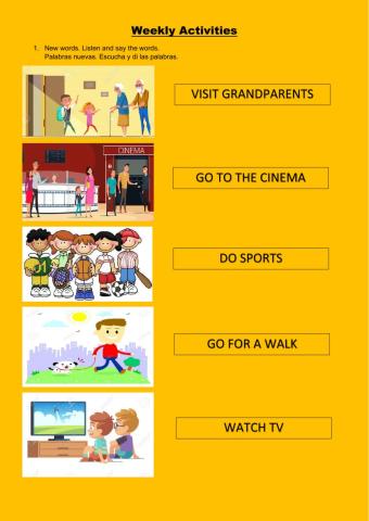 Weekly activities