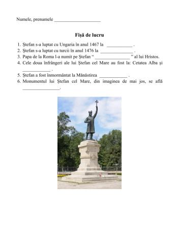 Fișă de lucru „Ștefan cel Mare”