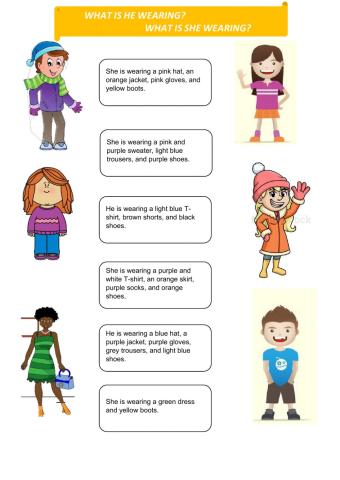 What is she wearing? What is he wearing?