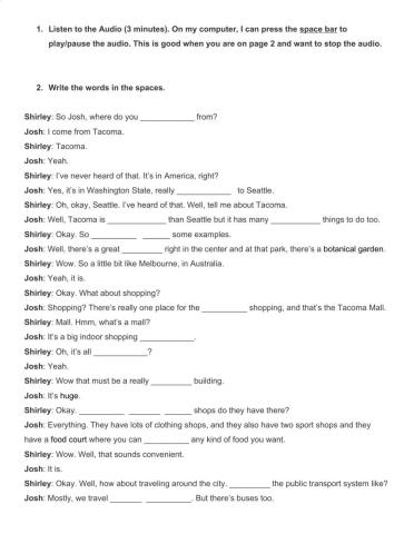 Tell me about your hometown. Listening.