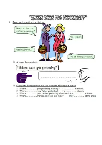 Where were you yesterday?