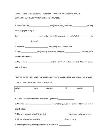 Present simple or continuous