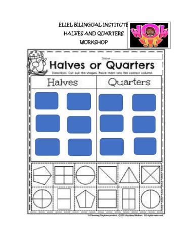 Halves and quarters