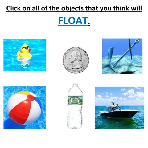 Click on the objects that FLOAT