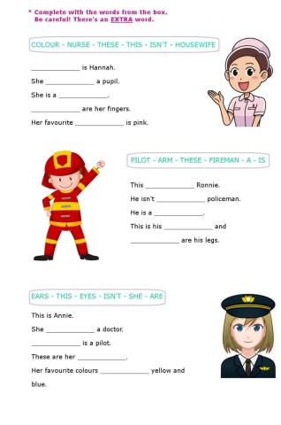 Complete with the correct word