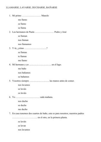 Me lavo, te bañas, se ducha