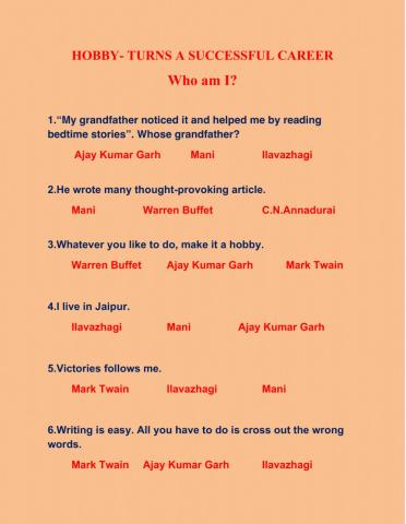 Hobby- Turns a successful career