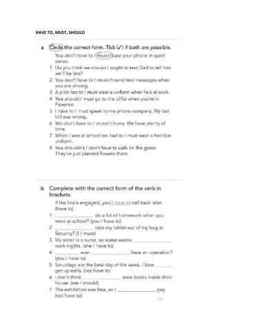 Must , have to , should