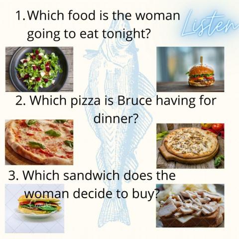 Food Listening 3 short conversations. Put an x.