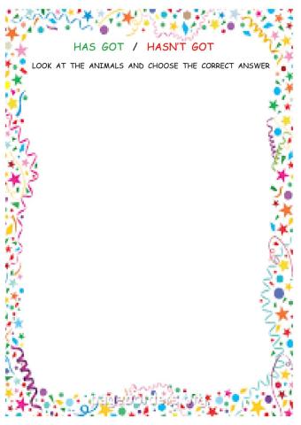 HAS GOT - HASN'T GOT