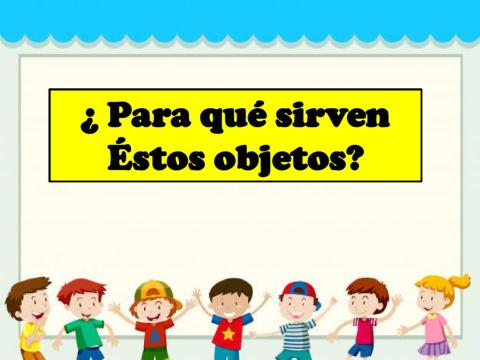 Para que sirven los objetos