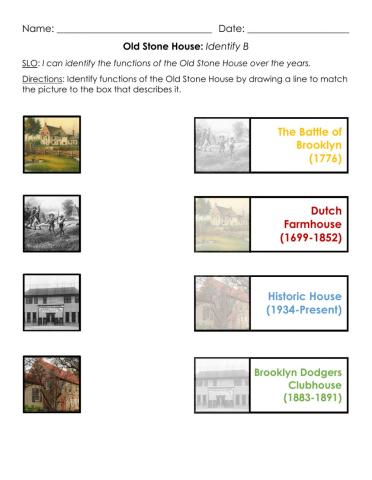 Old Stone House: Identify B