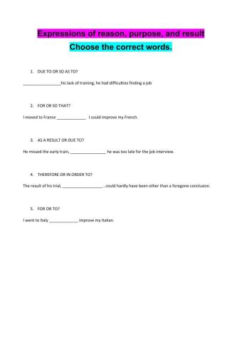 Expressions of reason, purpose, and result