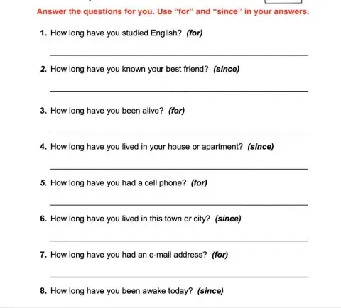 How long have you.....?