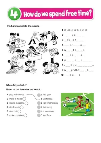 How do we spend free time? When did you last ... 