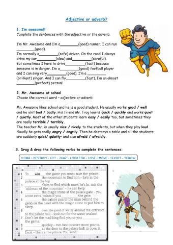 Adjective or adverb & some verbs