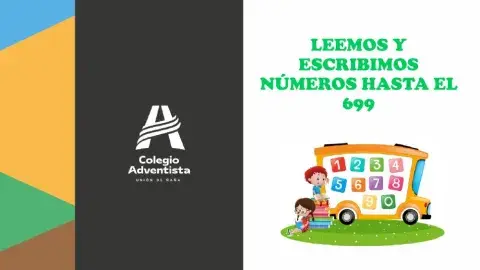 Lectura y escritura de números hasta 699