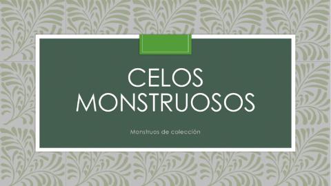 Montruos de colección